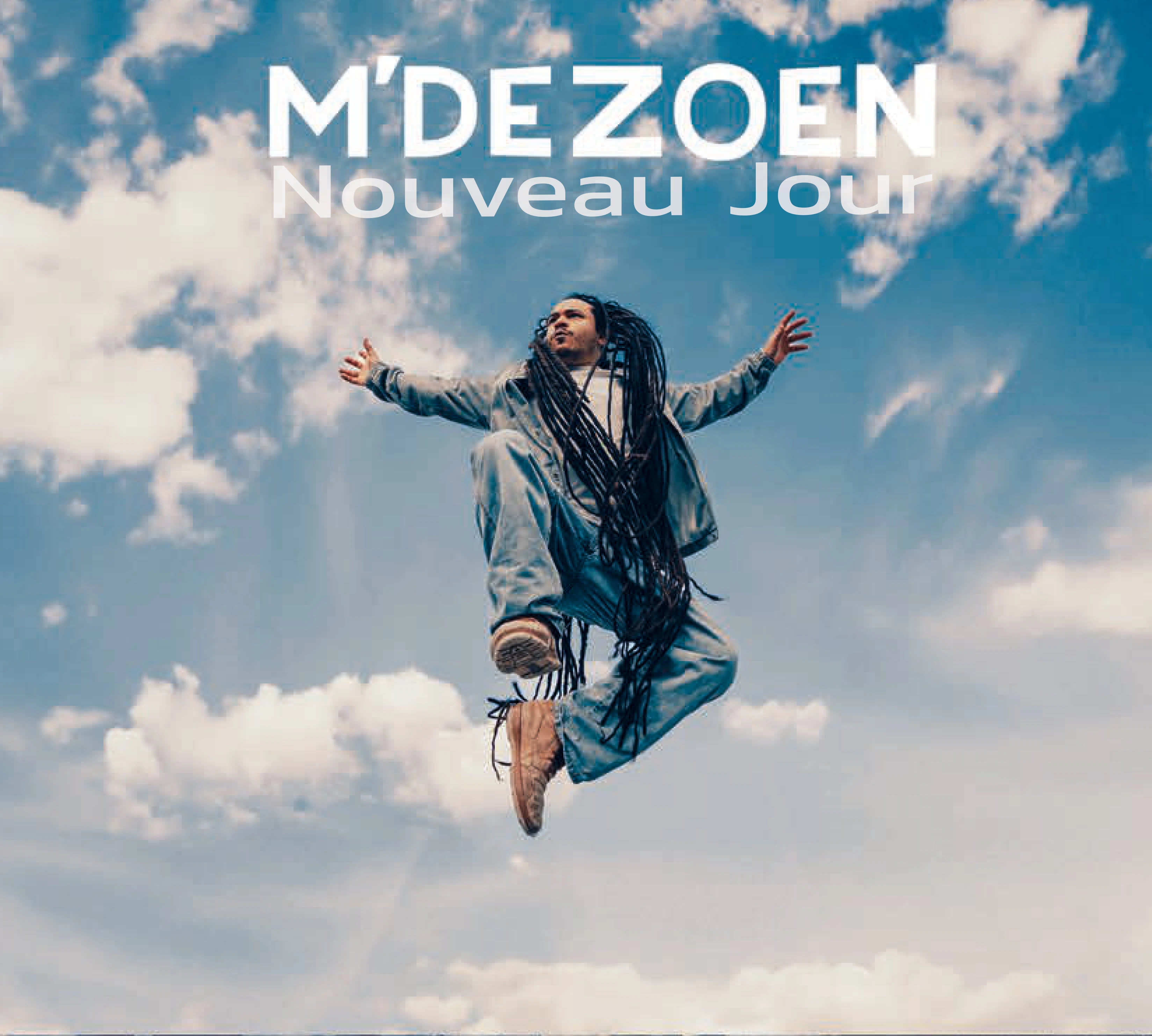 Nouveau Jour — M’Dezoen